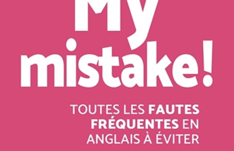 5 fautes de vocabulaire fréquentes